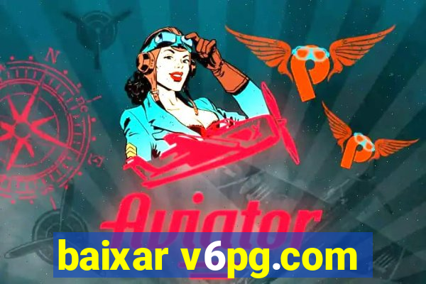 baixar v6pg.com