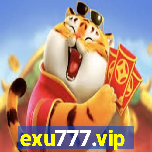 exu777.vip