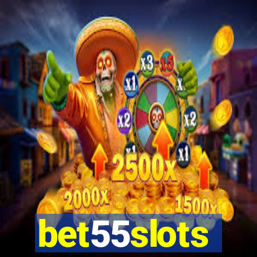 bet55slots