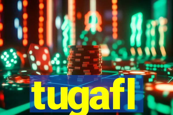 tugafl