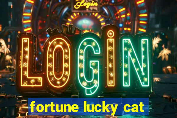 fortune lucky cat