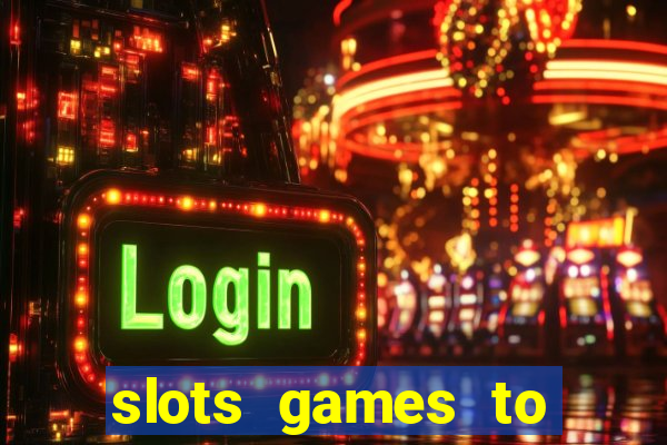 slots games to play for free