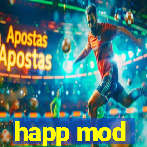 happ mod