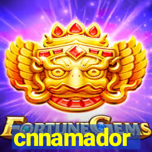 cnnamador