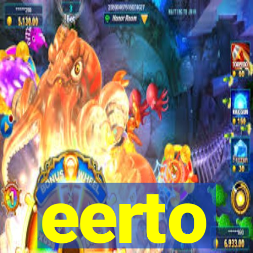 eerto