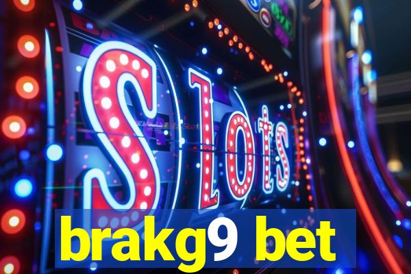 brakg9 bet