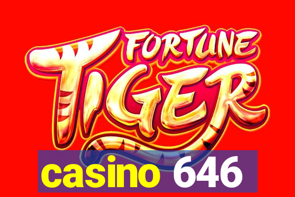 casino 646