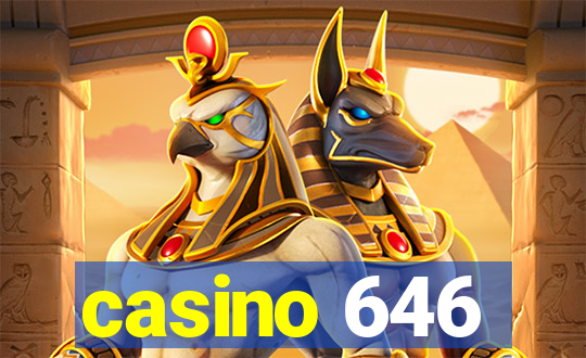 casino 646