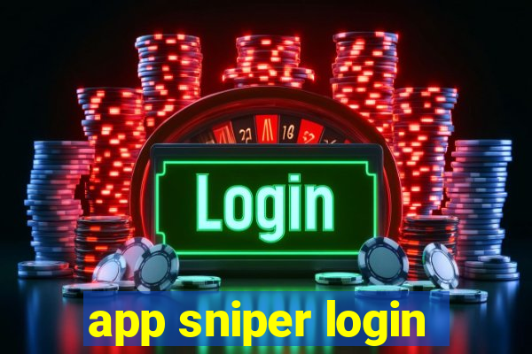 app sniper login