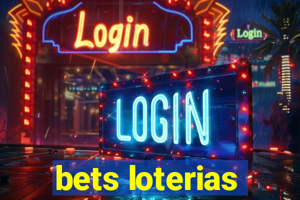 bets loterias