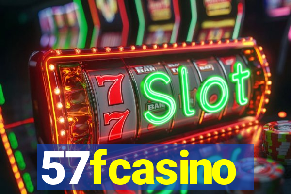 57fcasino