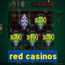 red casinos