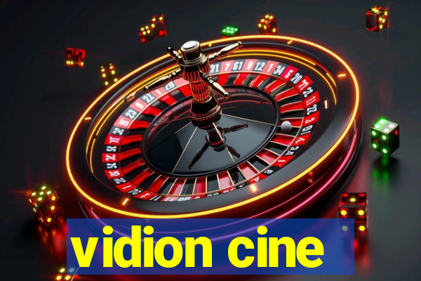 vidion cine