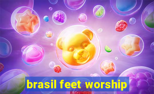 brasil feet worship