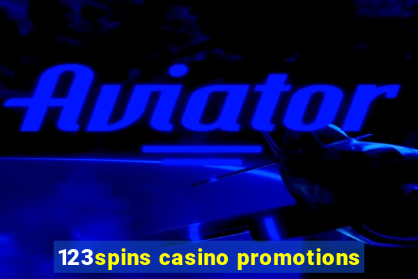 123spins casino promotions