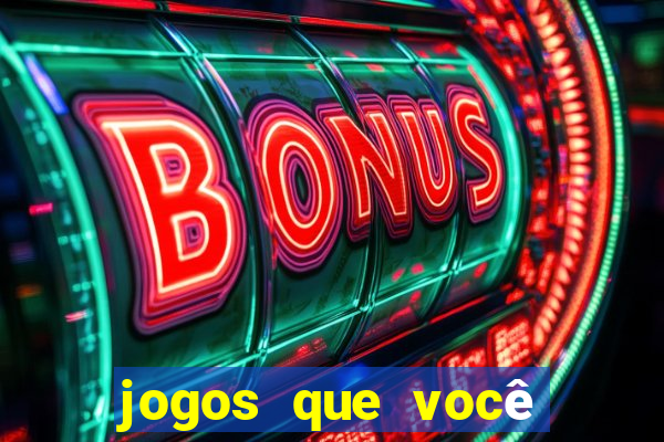 jogos que você ganha dinheiro sem depositar