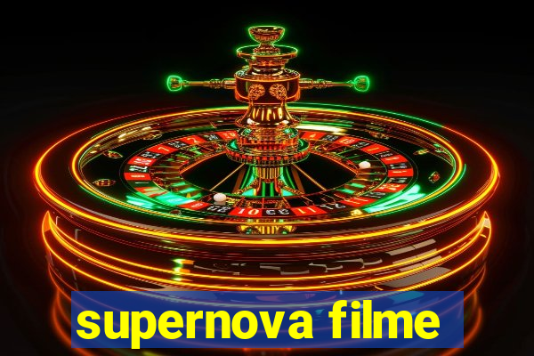 supernova filme