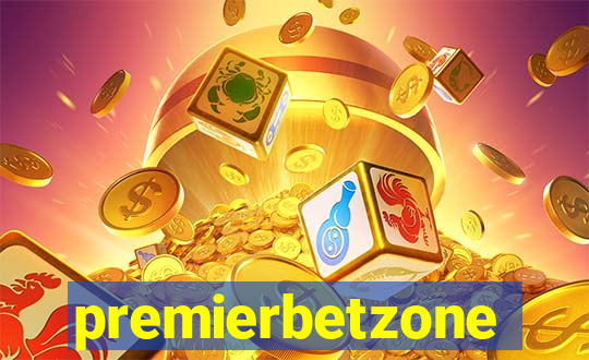 premierbetzone aposta online