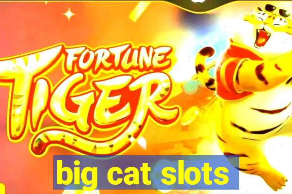 big cat slots