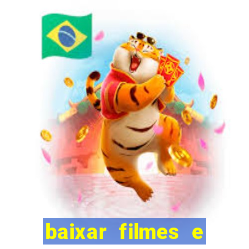 baixar filmes e séries mp4