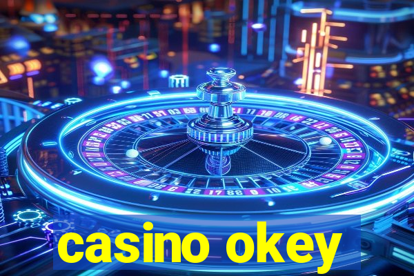 casino okey