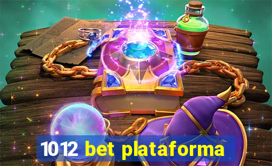 1012 bet plataforma