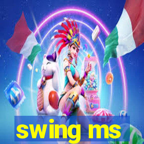 swing ms