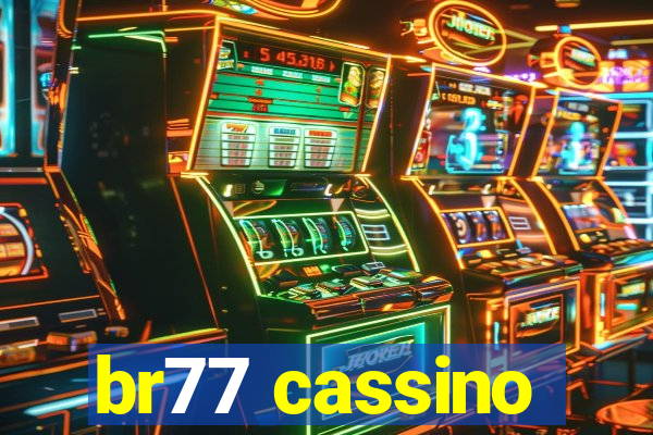 br77 cassino