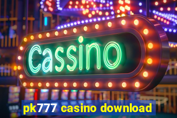 pk777 casino download