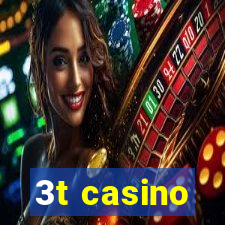 3t casino