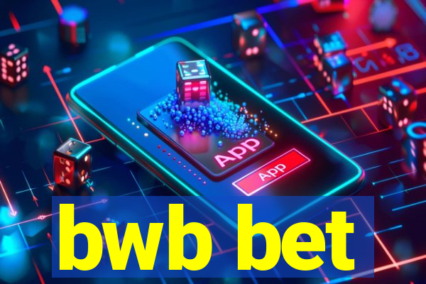 bwb bet