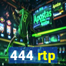 444 rtp