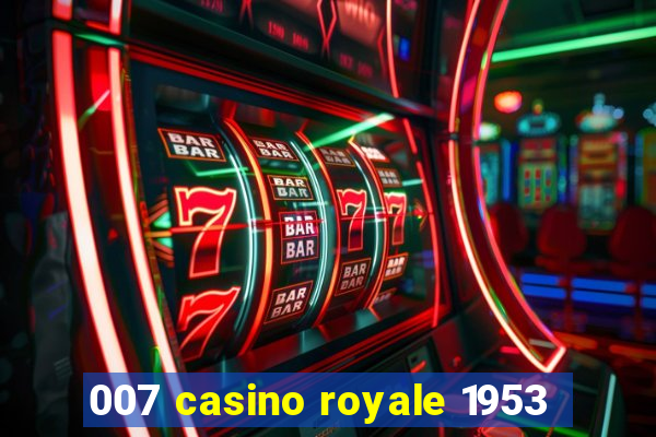 007 casino royale 1953