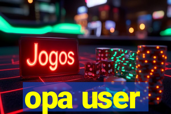 opa user