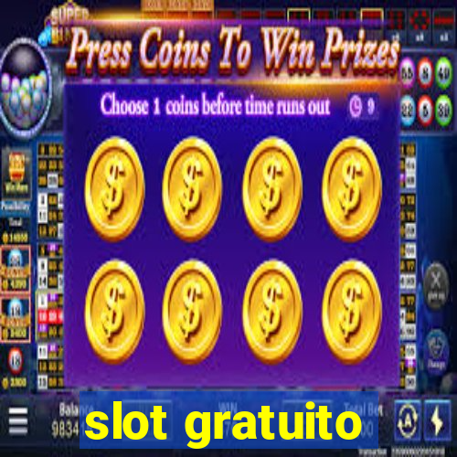 slot gratuito