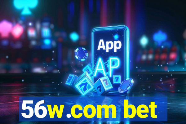 56w.com bet