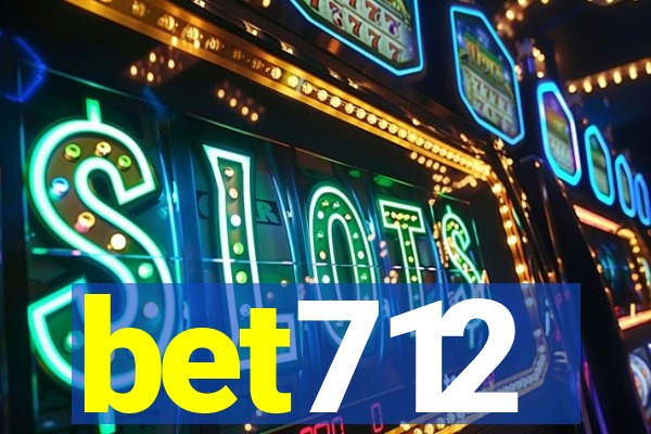 bet712