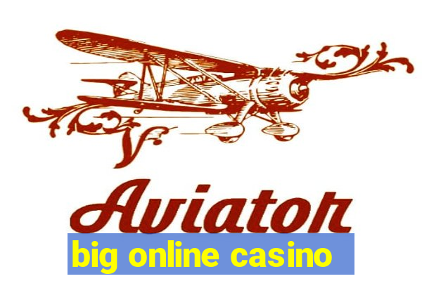 big online casino