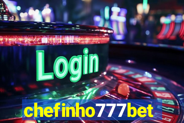 chefinho777bet