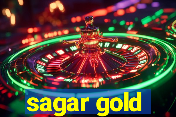 sagar gold