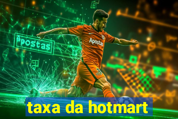 taxa da hotmart