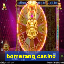 bomerang casino