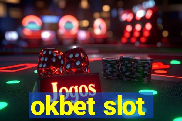 okbet slot