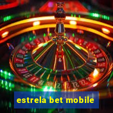 estrela bet mobile