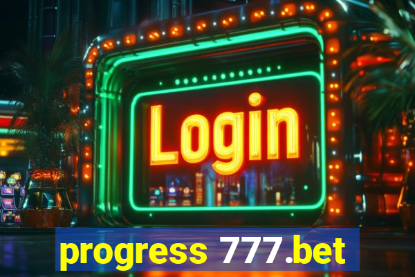 progress 777.bet