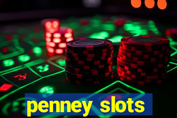 penney slots