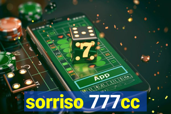 sorriso 777cc