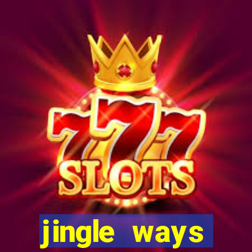 jingle ways megaways slot