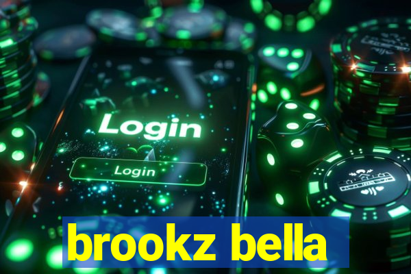 brookz bella