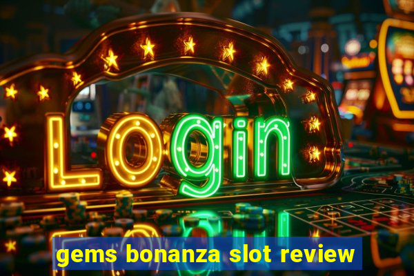 gems bonanza slot review